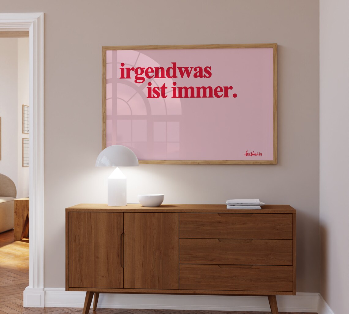 Irgendwas Ist Immer Typografie Art Print, Boho