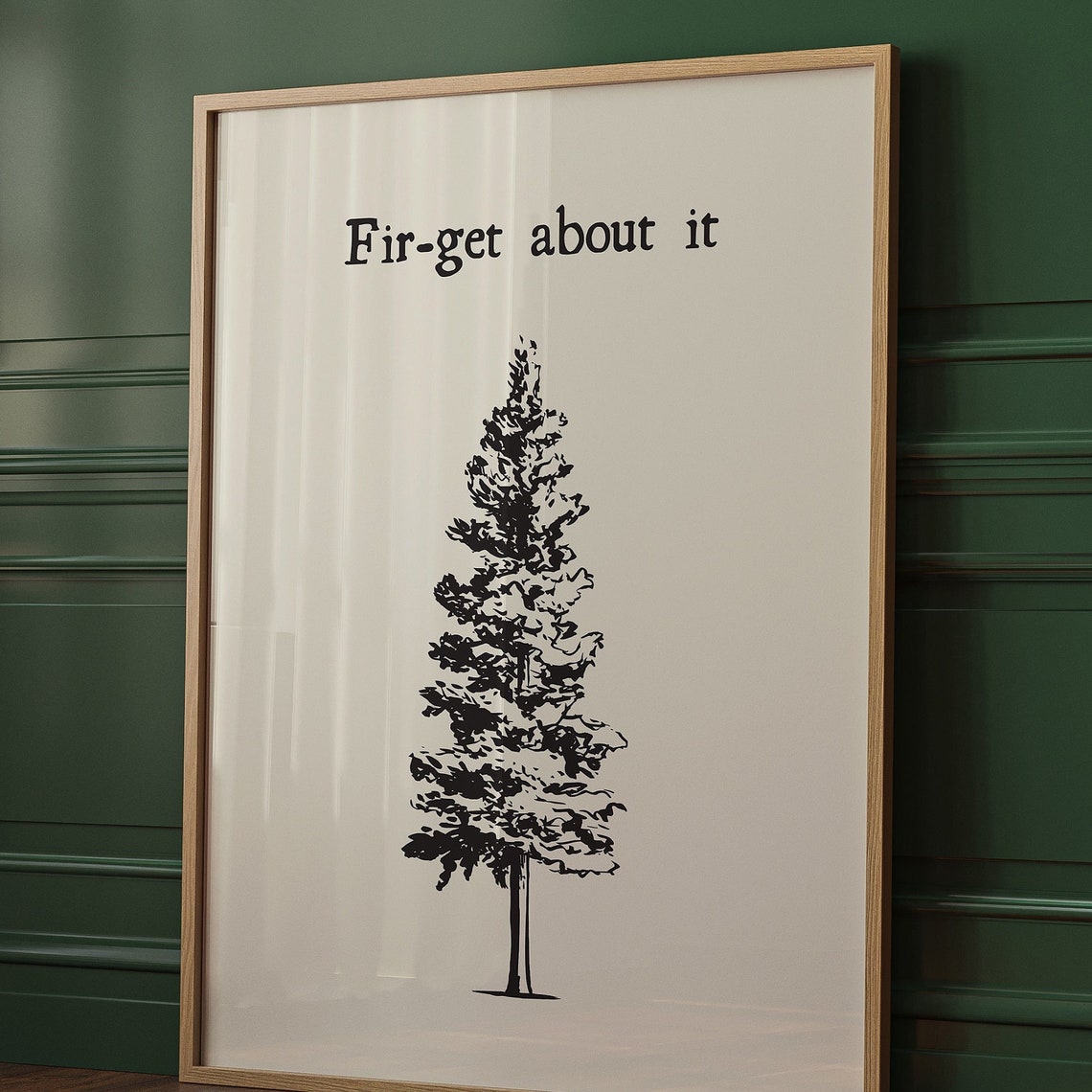 Fir-Get About It Poster Funny Christmas Tree Minimalist Wall Decor