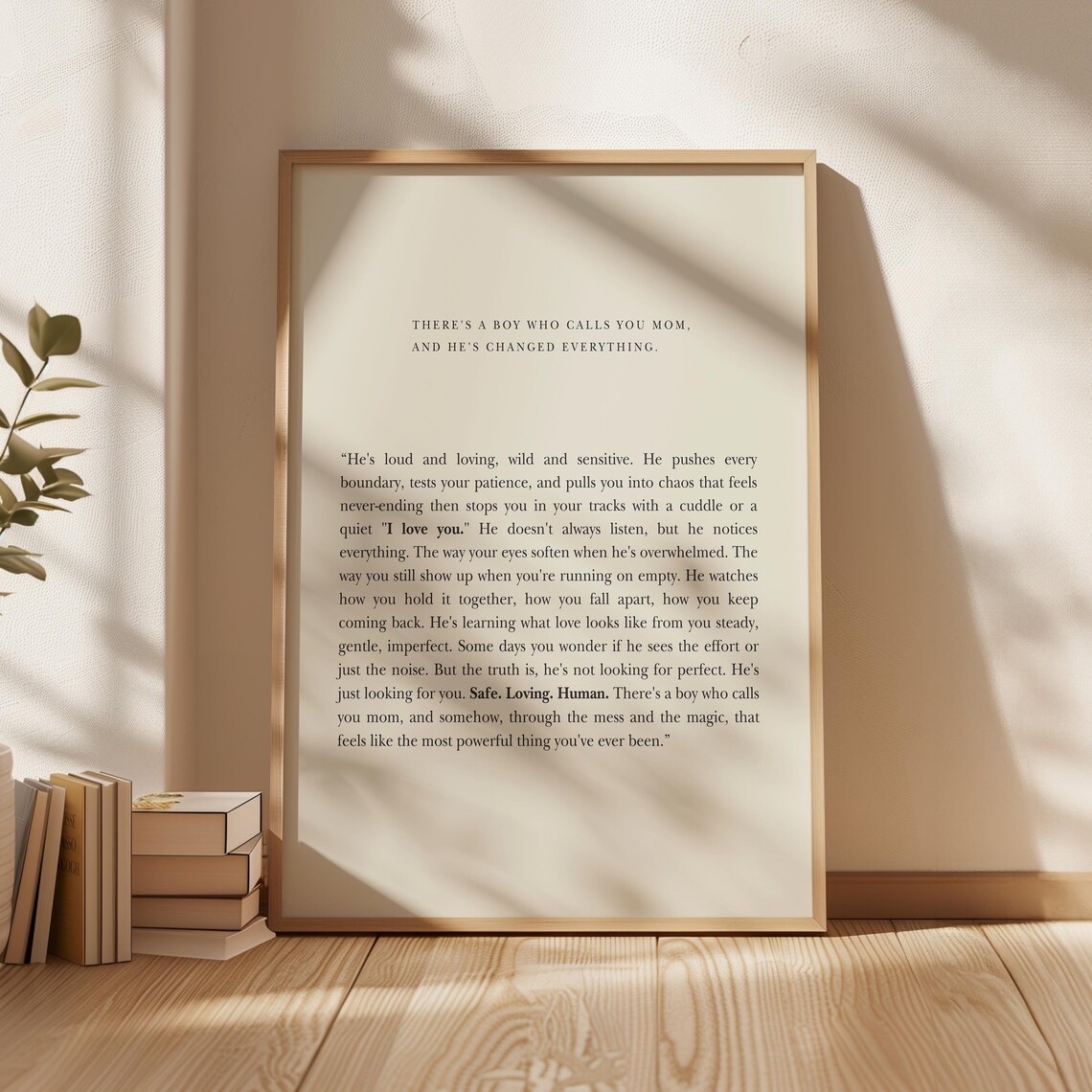 Theres a Boy Who Calls You Mom Motherhood Poem Sentimental Art Poster