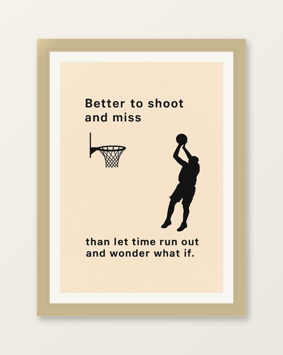 Better To Shoot And Miss Basketball Motivational Quote Sports Poster