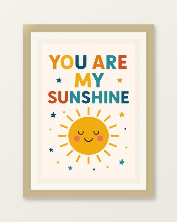 You Are My Sunshine Nursery Poster Classic Matte Art Print