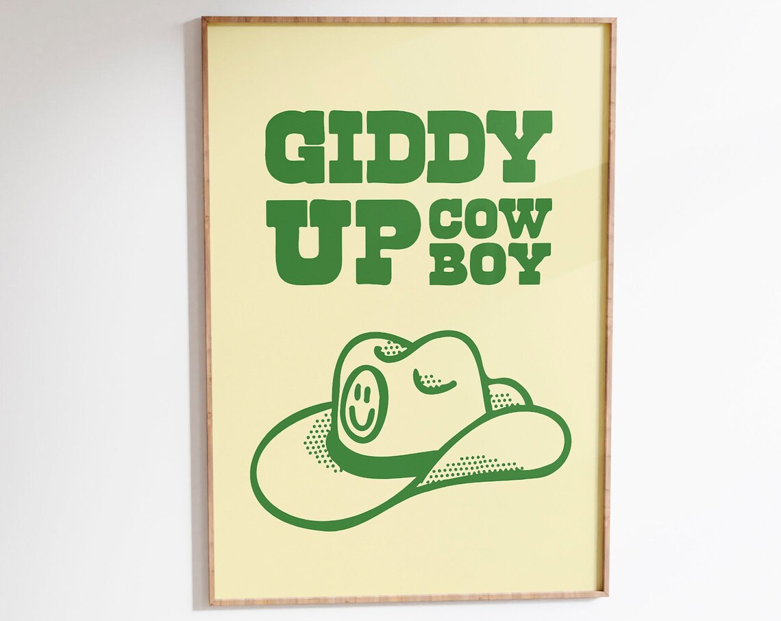 Giddy Up Cowboy Green Smiling Cowboy Hat Retro Western Quote Poster