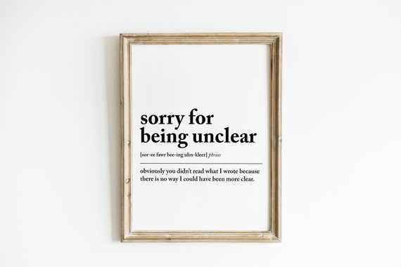 Funny Office Wall Art Sorry For Being Unclear Cubicle Decor Funny Office Sign Office Desk Accessories Print