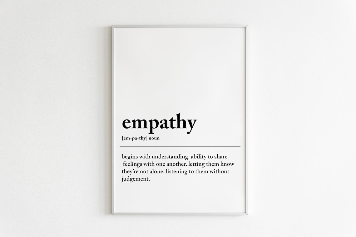 Empathy Definition Inspirational Kindness Quote Minimalist Print