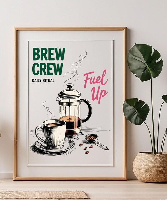 Brew Crew Daily Ritual French Press Coffee Lover Kitchen Poster