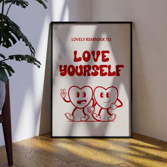 Love Yourself Print Heart Wall Art Funny Heart Print Heart Poster Trendy Wall Art Red Love Art Prints Red Wall Art Love Wall Poster