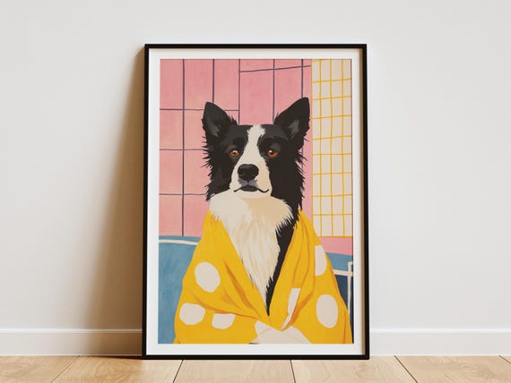 Border Collie Dog In Bathrobe Poster Bathroom Wall Art Funny Pet Print Lover Gift Animal Cute Modern