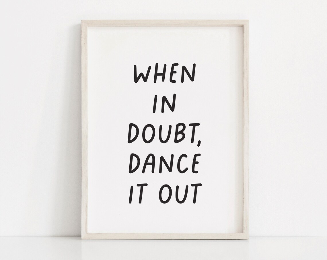 When in Doubt Dance It Out Hand Lettered Motivational Quote Poster