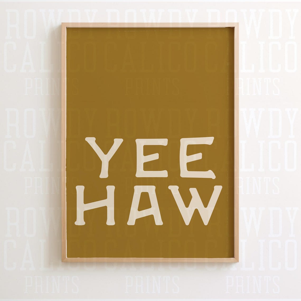 Yee Haw Cream Lettering Deep Mustard Western Rodeo Slogan Wall Poster