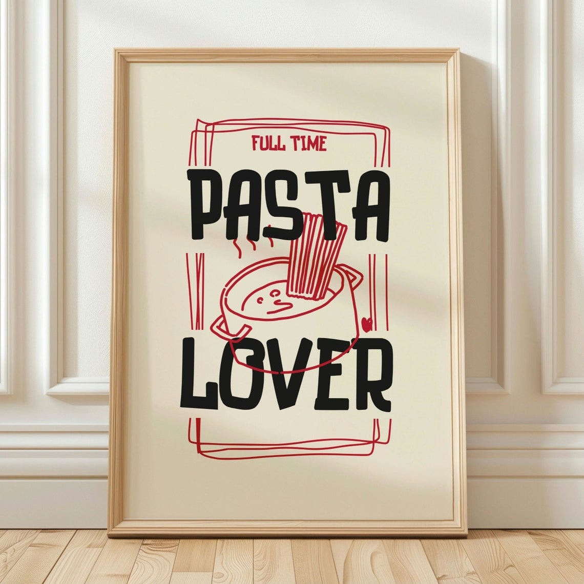 Full Time Pasta Lover Bold Retro Italian Quote Kitchen Print