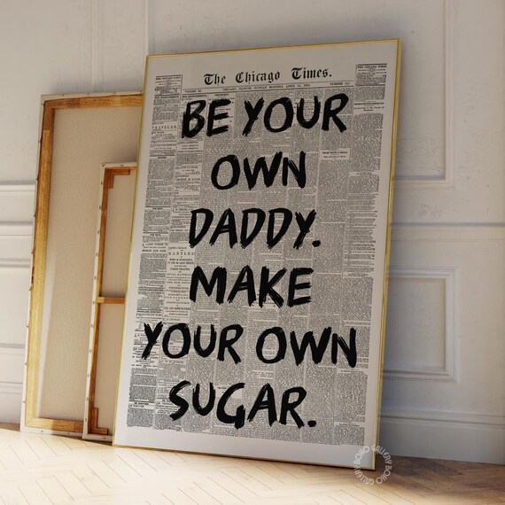 Be Your Own Daddy Newspaper Poster, Vintage Trend