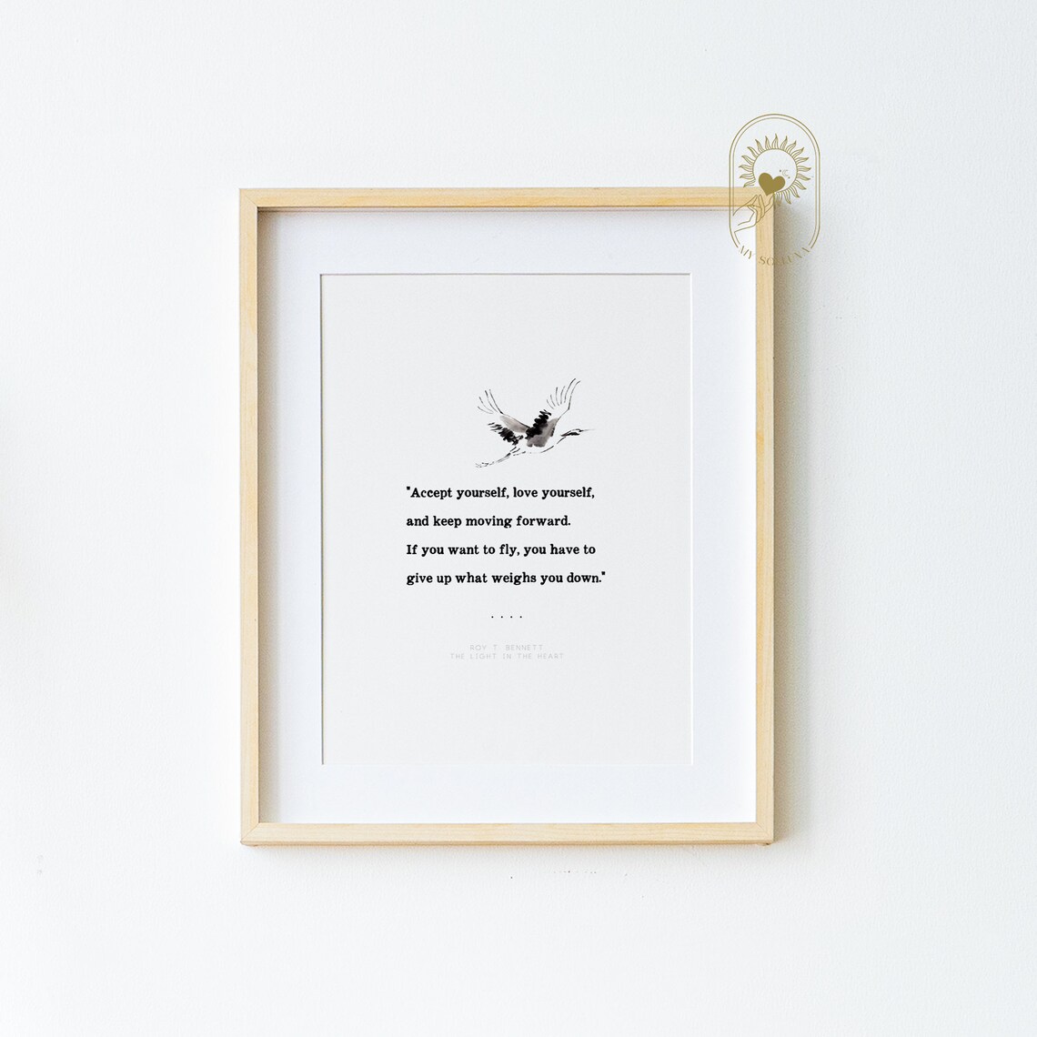 Roy T. Bennett Accept Yourself Love Yourself Keep Moving Forward Poster