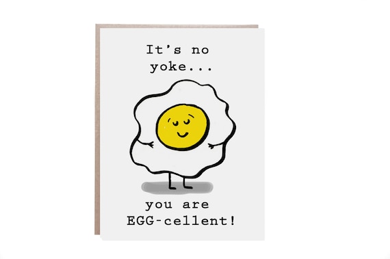 Good Egg Card You Are Egg Cellent Egg Pun Card You Are Excellent Funny Egg Card