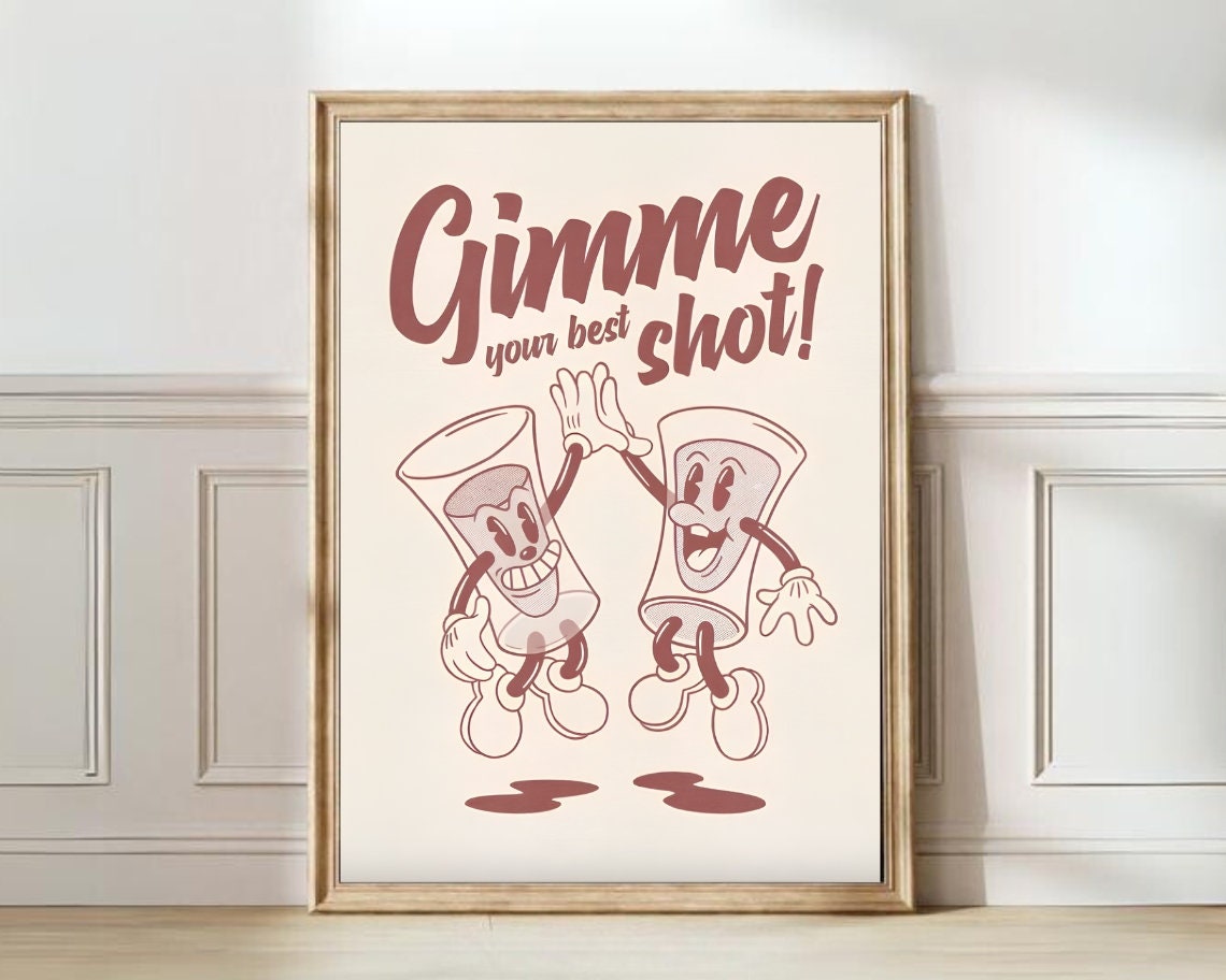 Gimme Your Best Shot Retro Cartoon Shot Glasses Bar Decor Poster