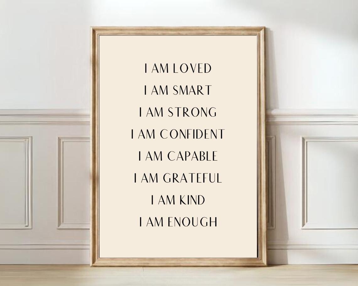 I Am Loved I Am Smart Positive Affirmation Quote Minimalist Poster