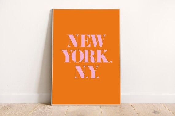 New York NY Bold Pink Orange Retro Typography Statement Poster