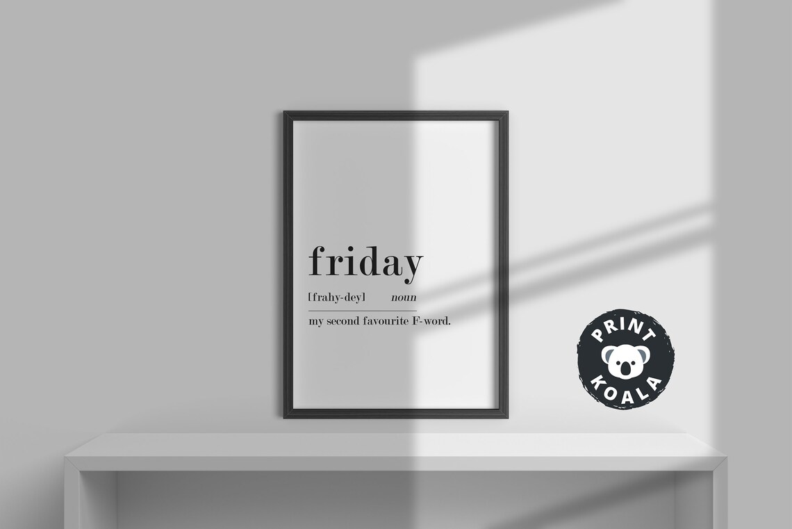 Friday Funny Definition Noun Office Humor Weekend Minimalist Wall Poster - Image 3