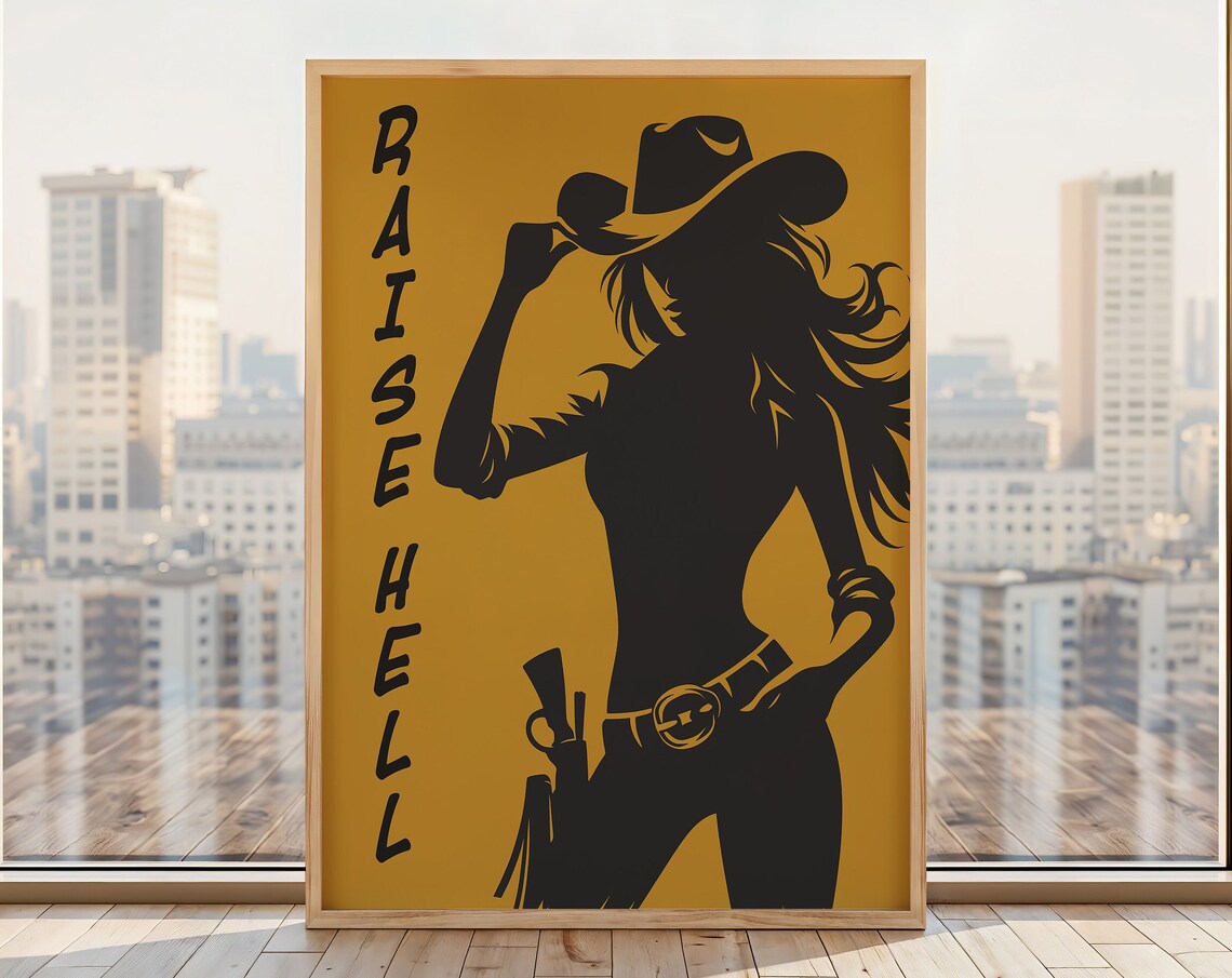 Raise Hell Bold Cowgirl Silhouette Mustard Western Decor Poster