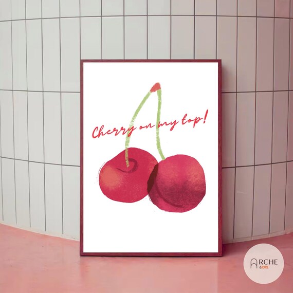Cherry On My Top Red Cherries Playful Kitchen Illustration Poster