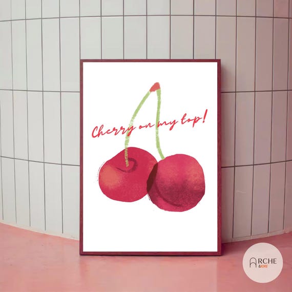 Cherry Wall Art Print On Top Poster Cute Kitchen Fruit Illustration Playful Typography