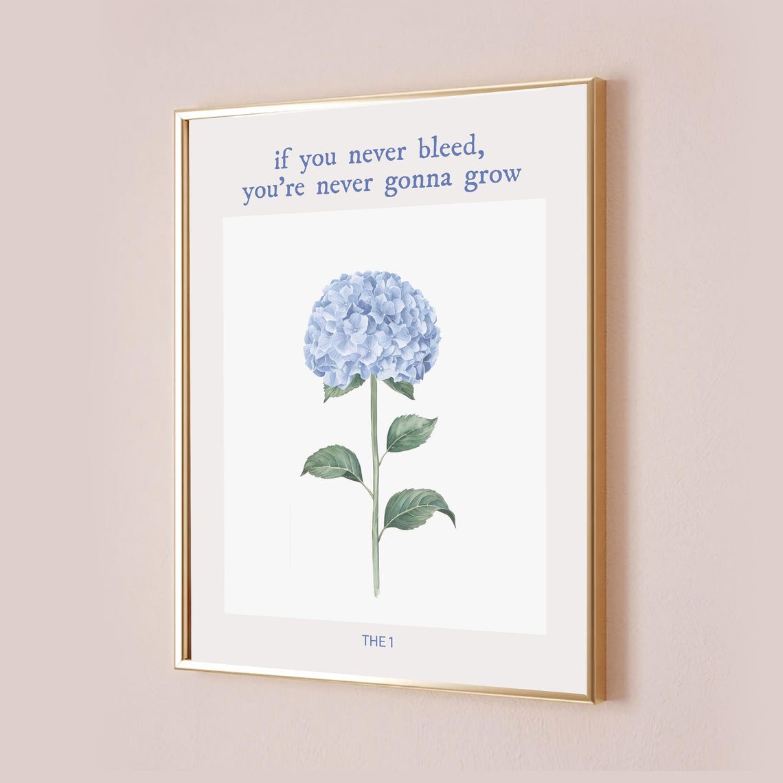 If You Never Bleed Blue Hydrangea Botanical Floral Lyric Wall Poster