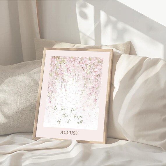 To Live For The Hope Of It All August Cherry Blossom Lyric Poster