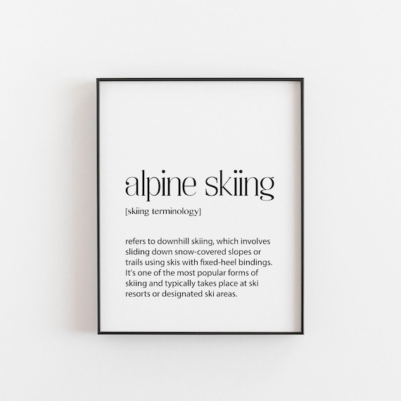Downhill Alpine Skiing Definition Print Ski Lovers Gift Decor