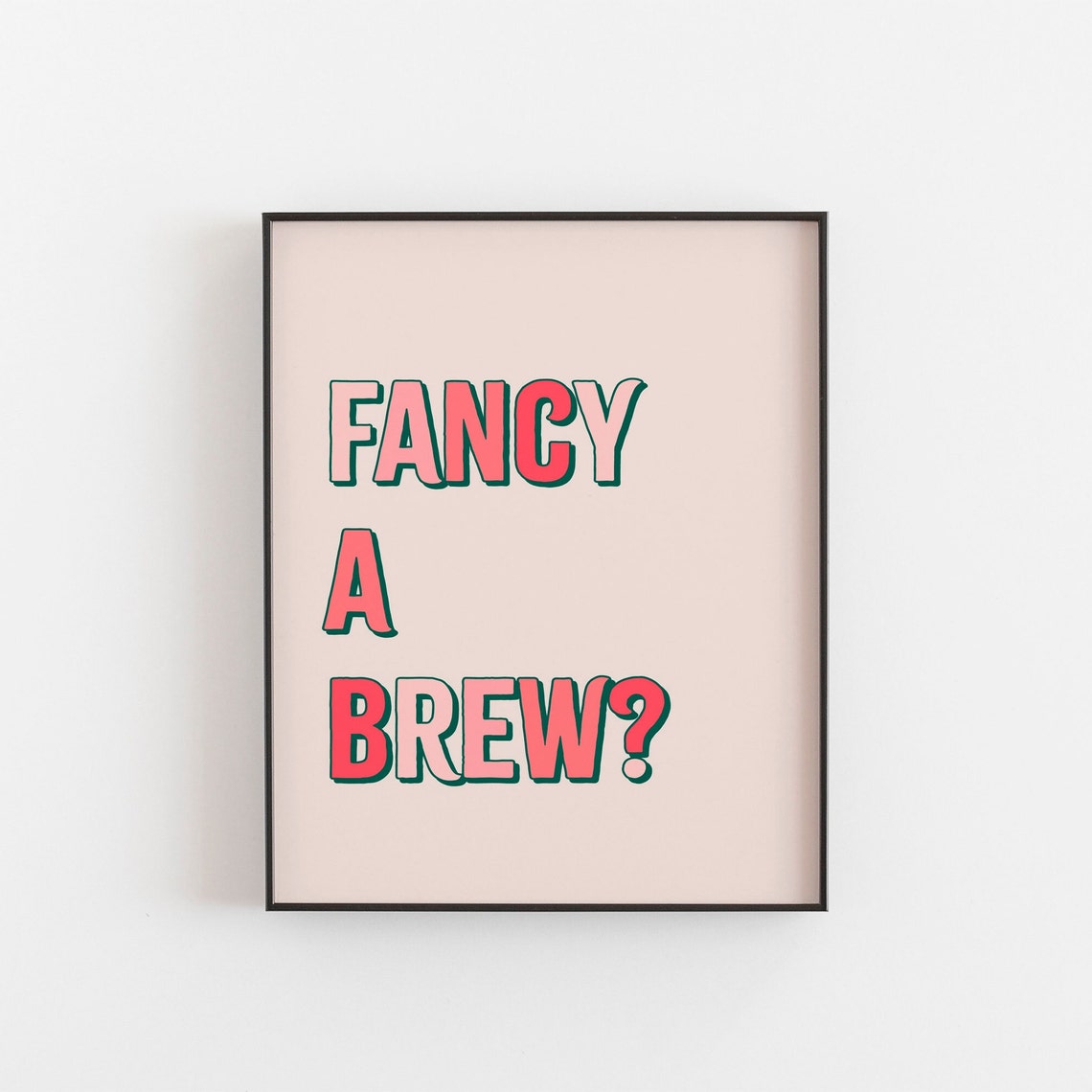 Fancy A Brew Retro British Kitchen Tea Quote Typography Poster