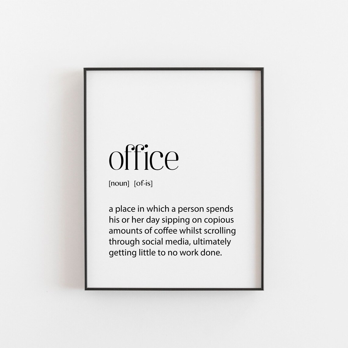 Office Decor Definition Wall Art, Funny New Job Print
