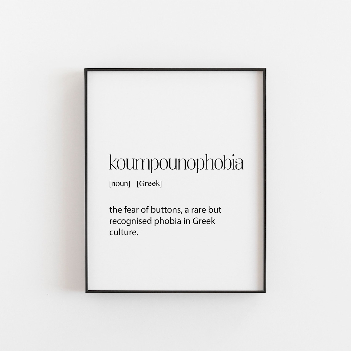 Koumpounophobia Greek Fear Of Buttons Funny Dictionary Word Poster