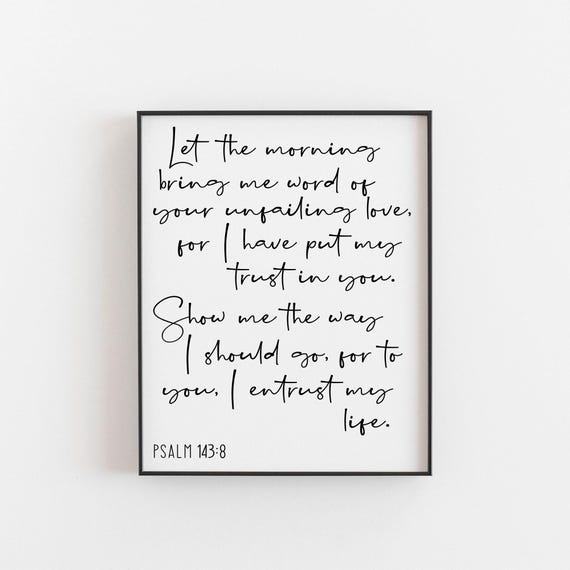 Psalm 1438 Bible Verse Art Print, Christian Wall Art