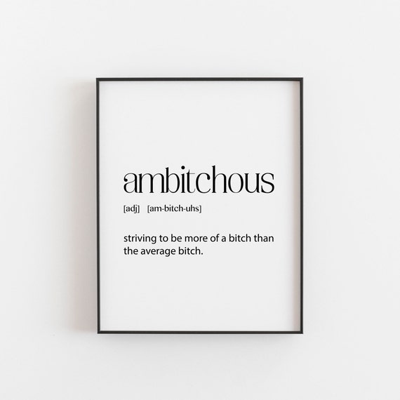 Ambitchous Definition Women Office Humor Poster Print