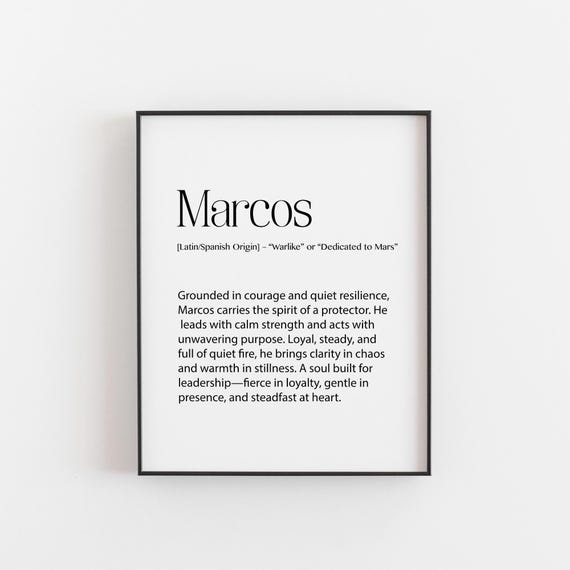 Marcos Name Meaning Print Loyal Steadfast Wall Art Latin Heritage Gift Minimalist Nursery Or Office Decor Graduation Mum To Son