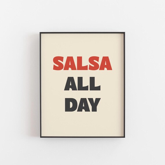 Salsa All Day Bold Red Typography Print For Mexican Food Lovers