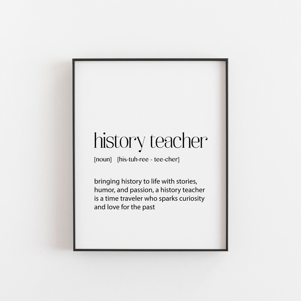 History Teacher Typography, Funny Educational Decor