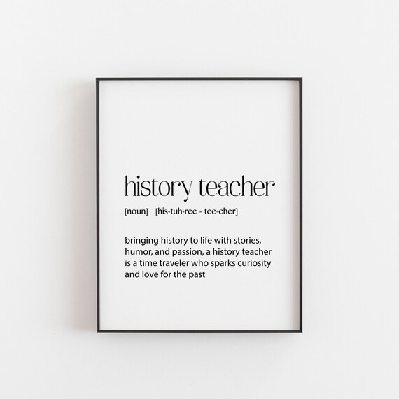 History Teacher Typography, Funny Educational Decor