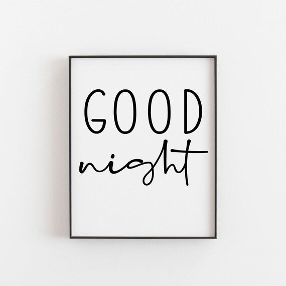 Good Night Wake Up Morning Motivation Art Print