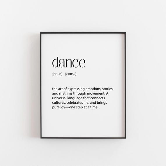 Dance Definition Inspirational Wall Art Print