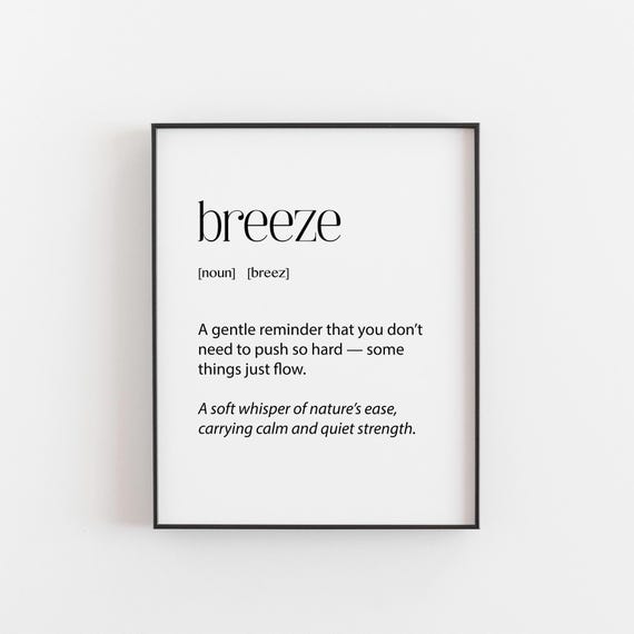 Breeze Definition Print Calm Flowing Summer Art Nature Wall Decor Mindfulness Gift Poetic Wind Quote Serene Home Office Inspired
