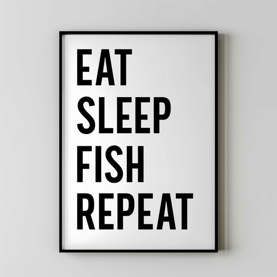 Eat Sleep Fish Repeat Motivational Fishing Poster
