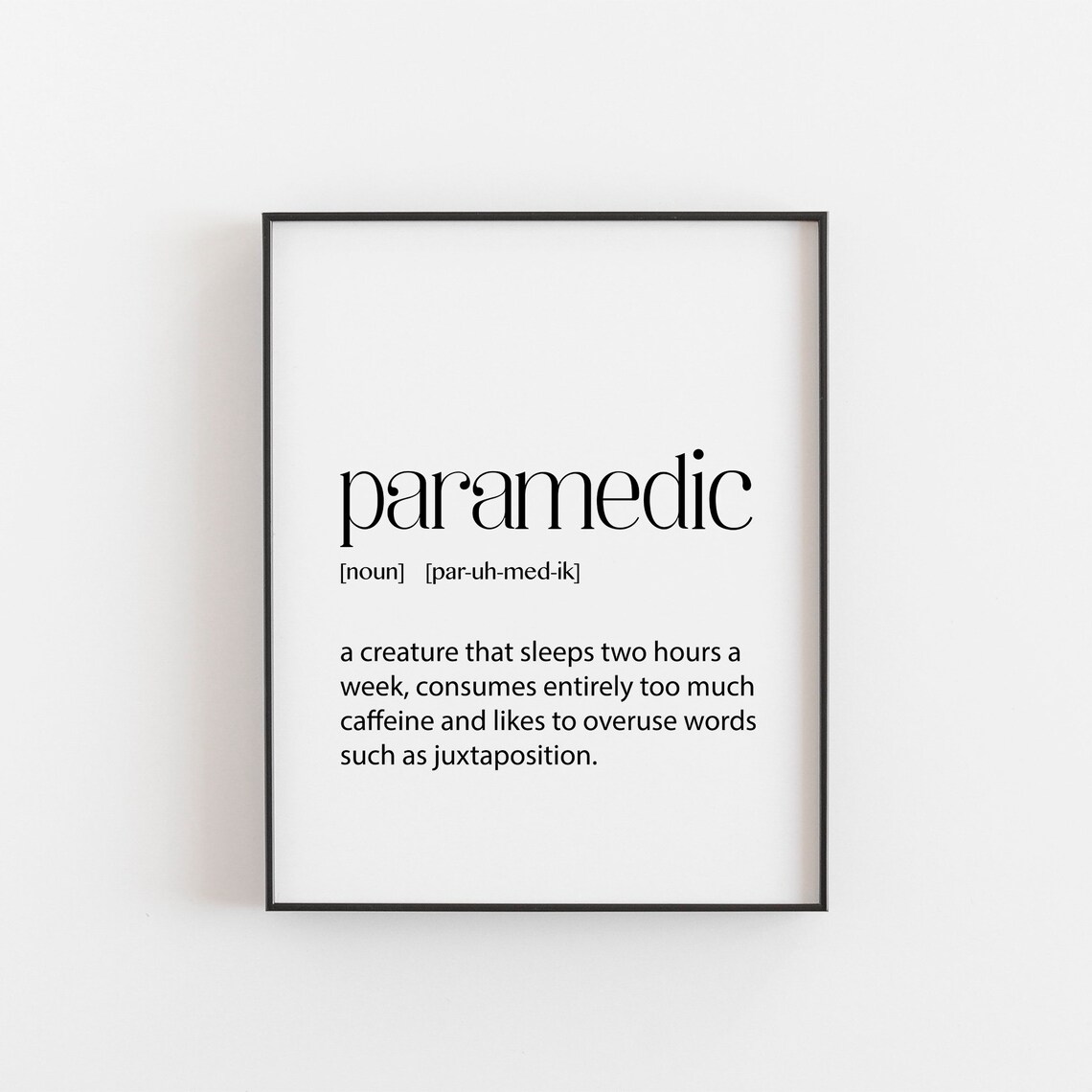 Paramedic Funny Typography Poster for Him, NHS Gift