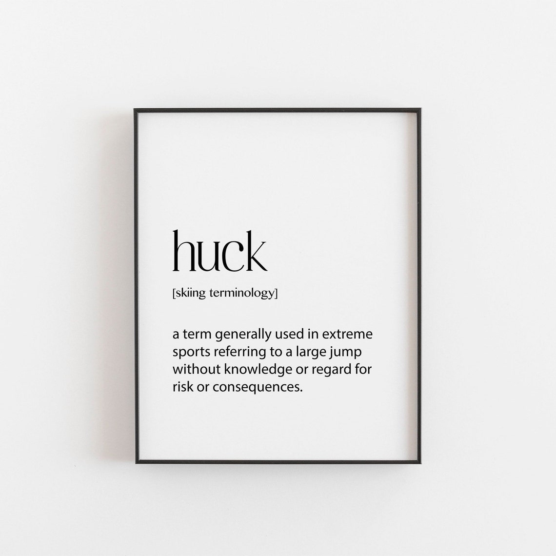 Skiing Gift Huck Definition Poster