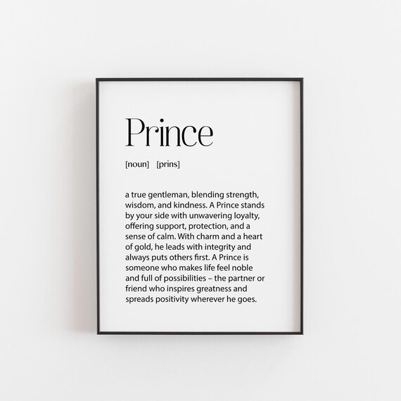 Prince Definition Print Noble Gentleman Quote Husband Or Son Gift Loyal Heart Wall Art Inspirational Man Decor Sons First Apartment