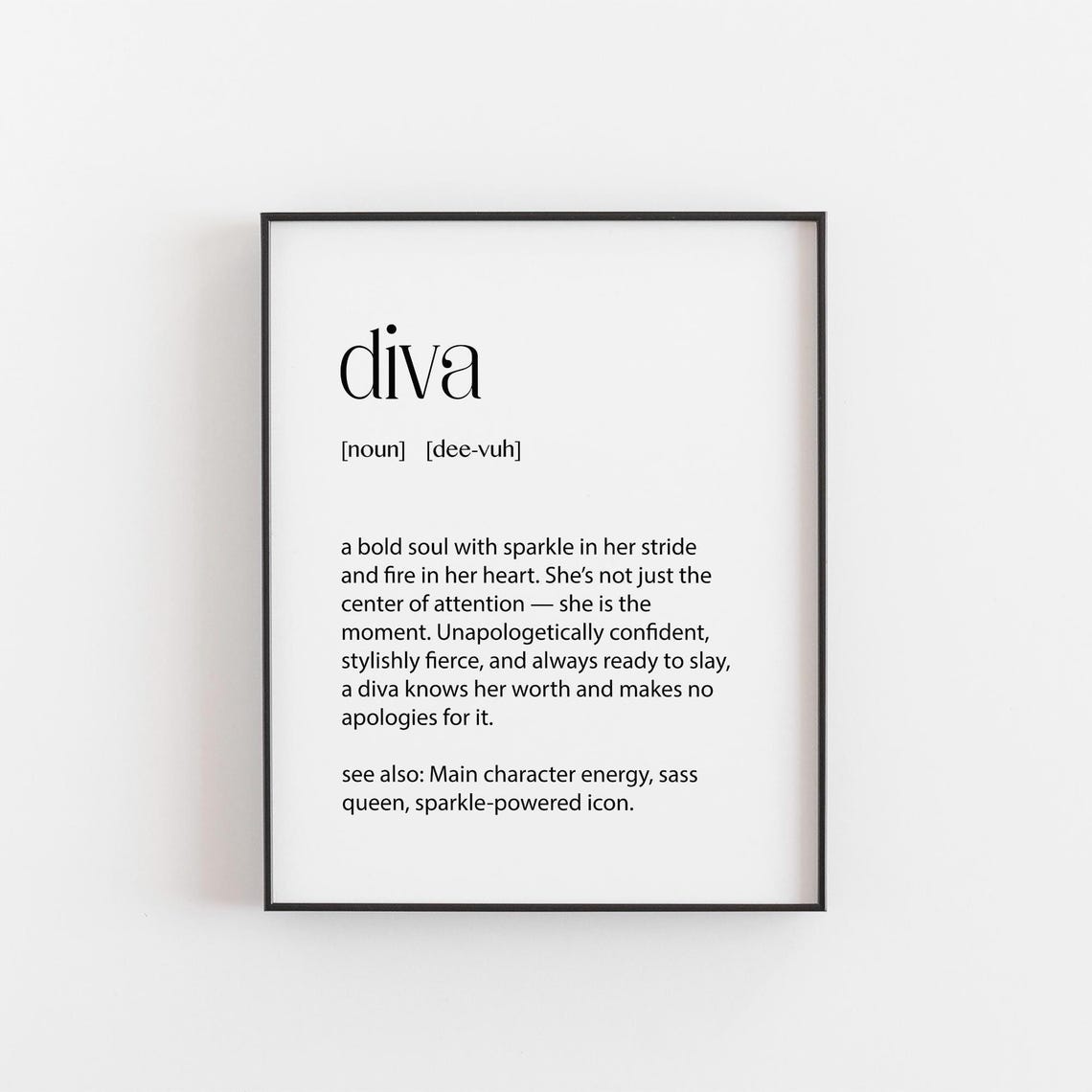 Diva Definition Quote Art Print Gift for Bold Confident Women