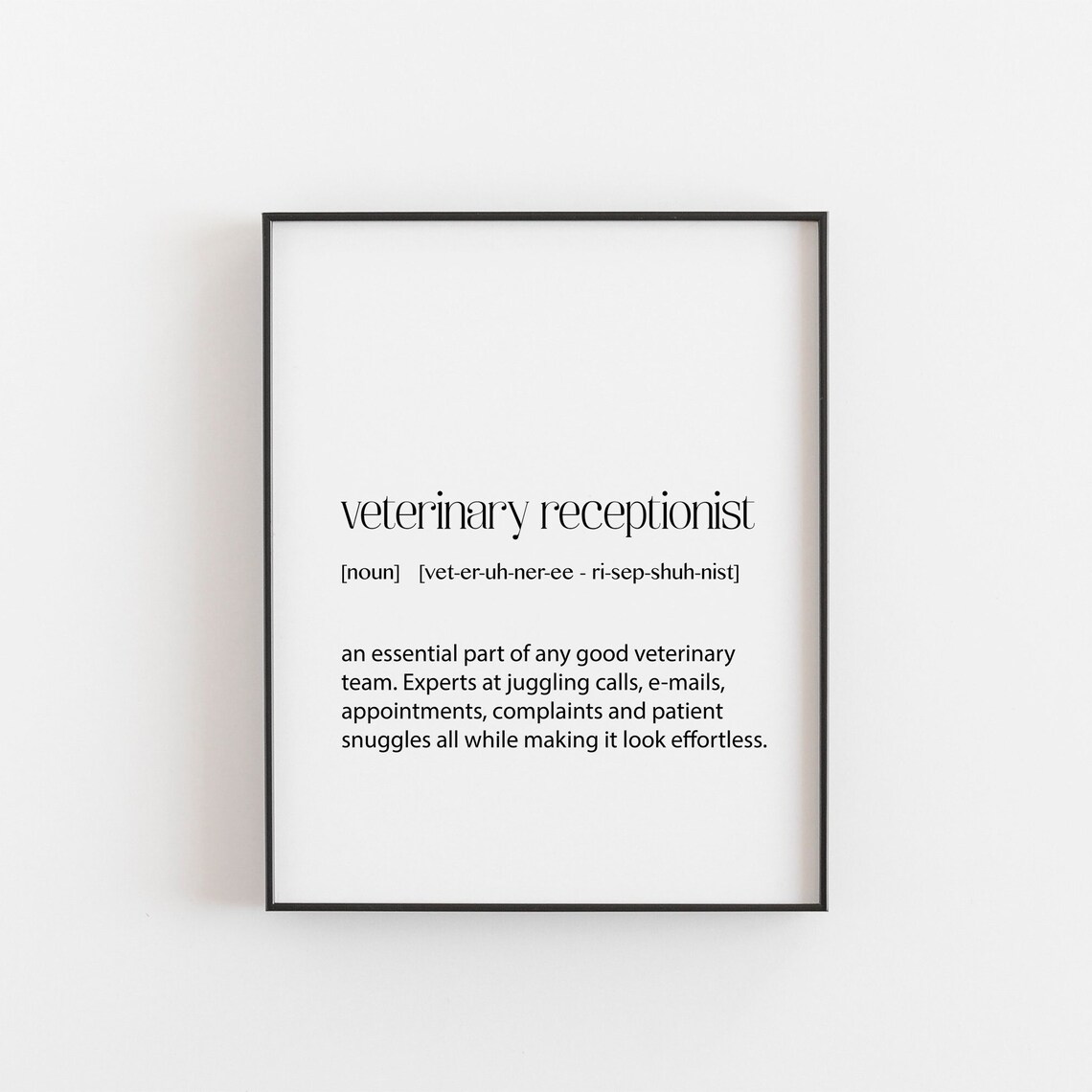 Veterinarian Receptionist Gift, Vet Office Decor