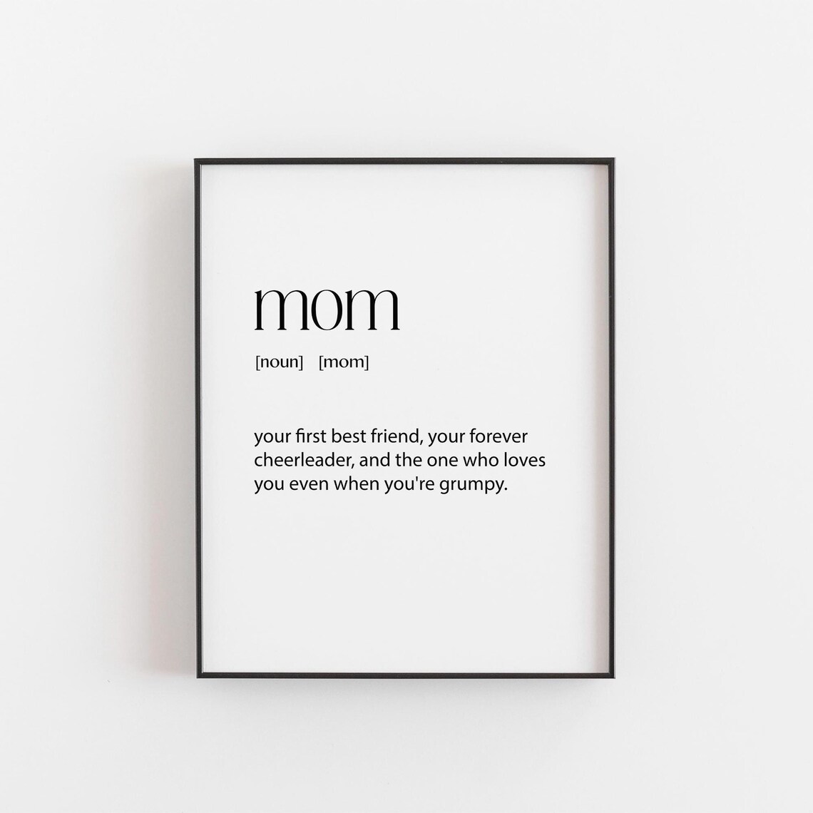 Mom Definition First Best Friend Sweet Dictionary Quote Gift Poster