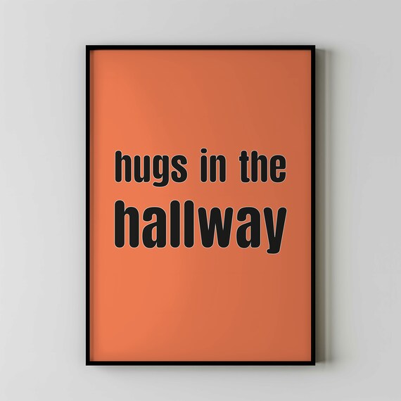 Hugs In The Hallway Bold Burnt Orange Retro Typography Poster