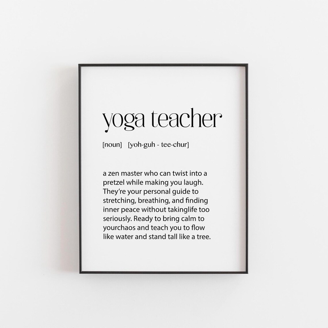 Yoga Teacher Definition Poster, Zen Humor Art Print