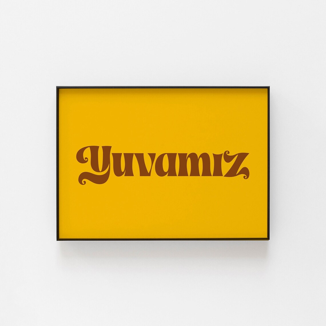 Yuvamiz Turkish Home Sweet Home Bold Retro Typography Poster