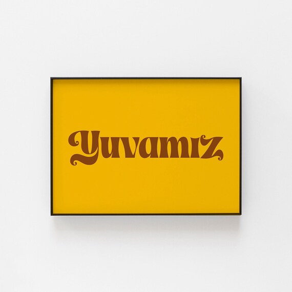 Yuvamiz Turkish Home Sweet Home Bold Retro Typography Poster